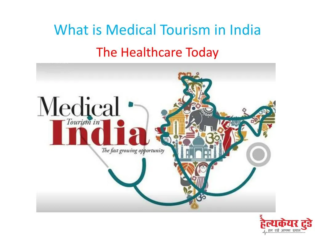 what is medical tourism in india