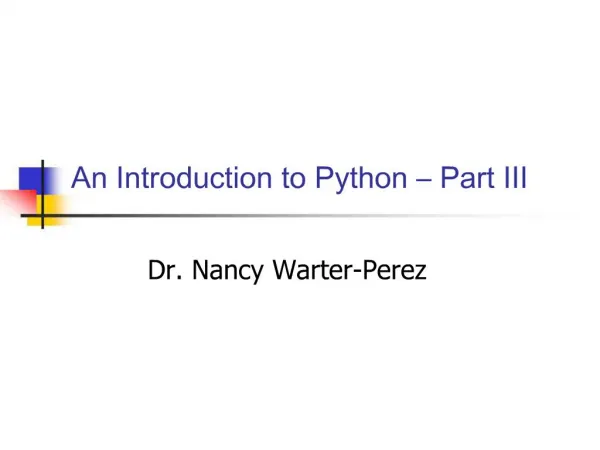 An Introduction to Python Part III
