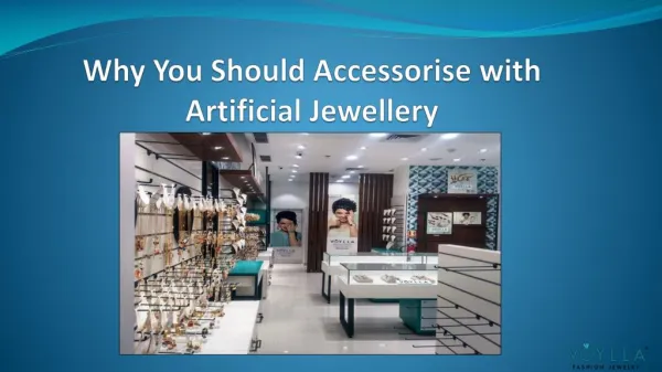 Why You Should Accessorise with Artificial Jewellery
