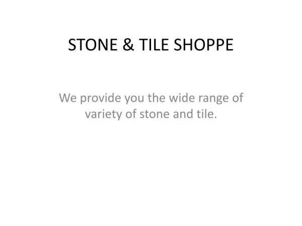 Stone & tile shoppe