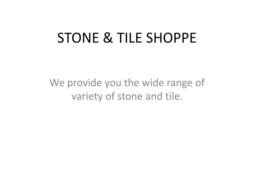 stone tile shoppe