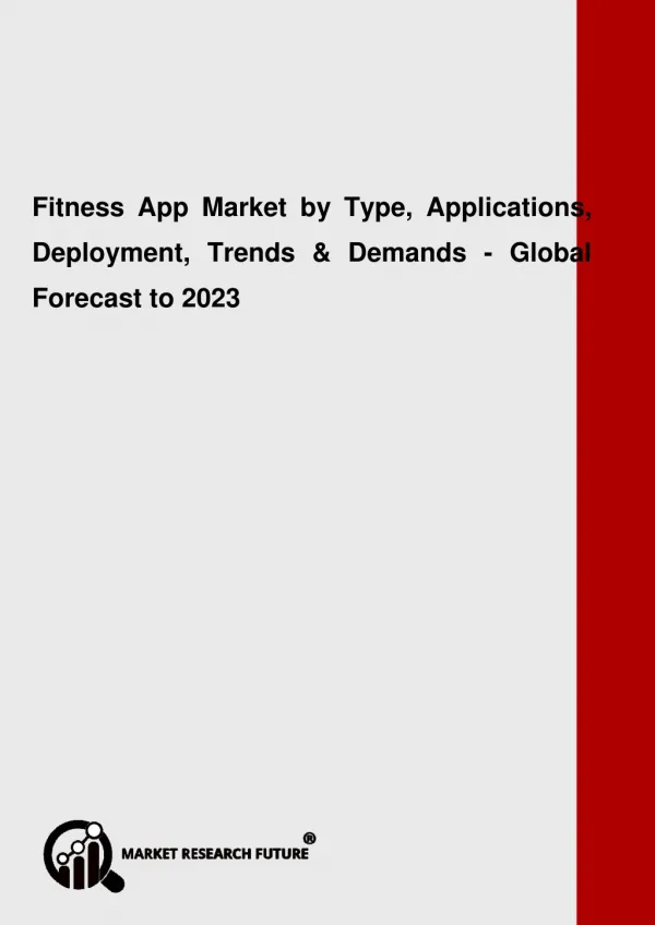 Fitness App Market by Type, Applications, Deployment, Trends & Demands - Global Forecast to 2023