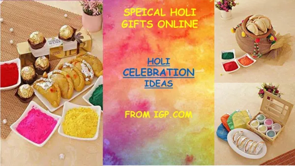 Send Holi Gifts to India | Holi Gift Ideas 2018