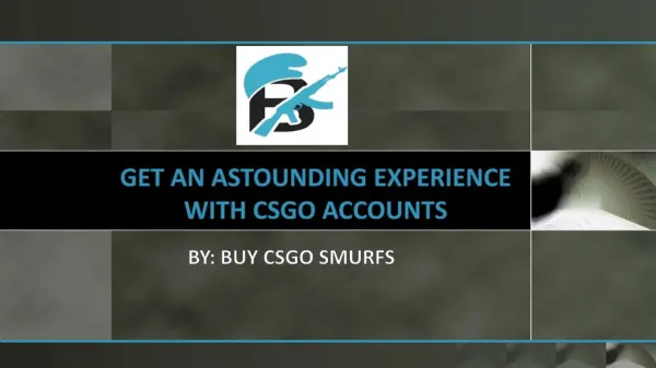 Improve your Rank with CSGO Accounts