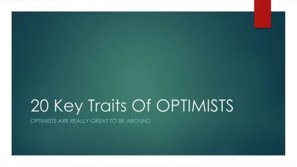 20 Key Traits Of OPTIMISTS