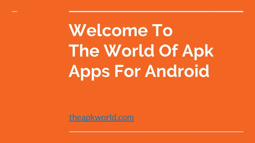 welcome to the world of apk apps for android