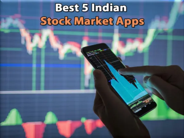 Best 5 Indian Stock Market Apps
