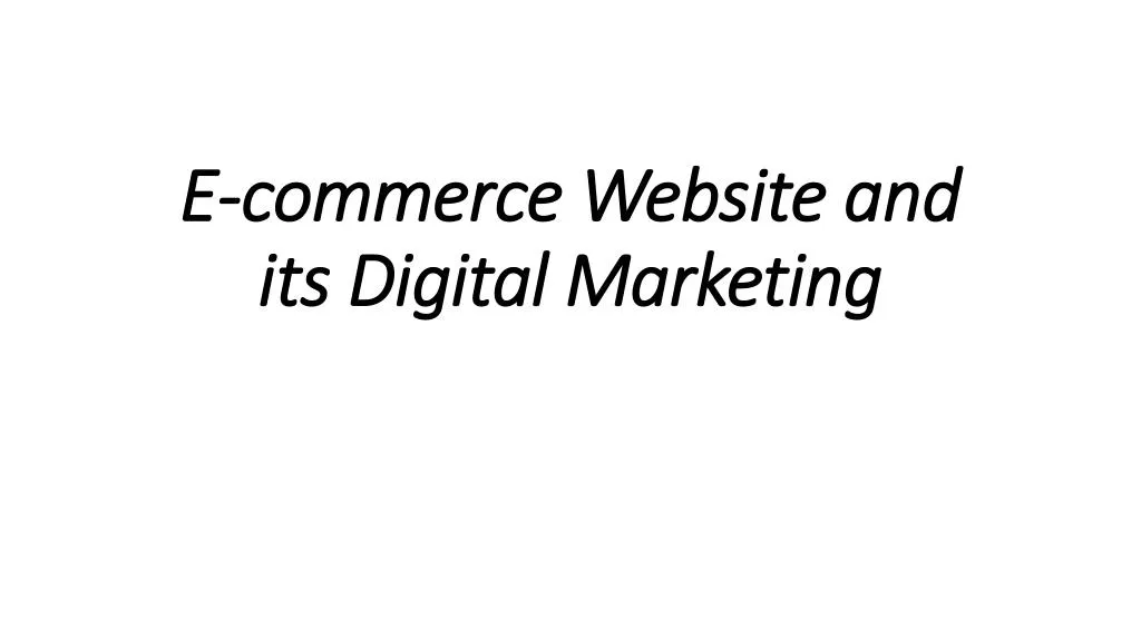 e commerce website and its digital marketing