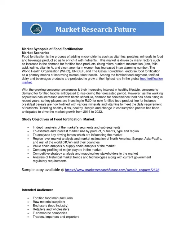 Food fortification Market endorsed by World Health Organization (WHO), UNICEF, and The Gates Foundation.