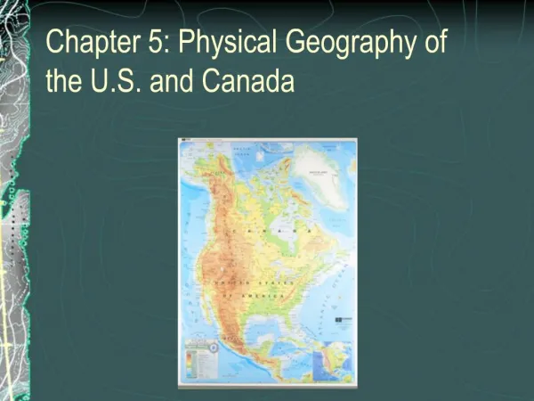Chapter 5: Physical Geography of the U.S. and Canada