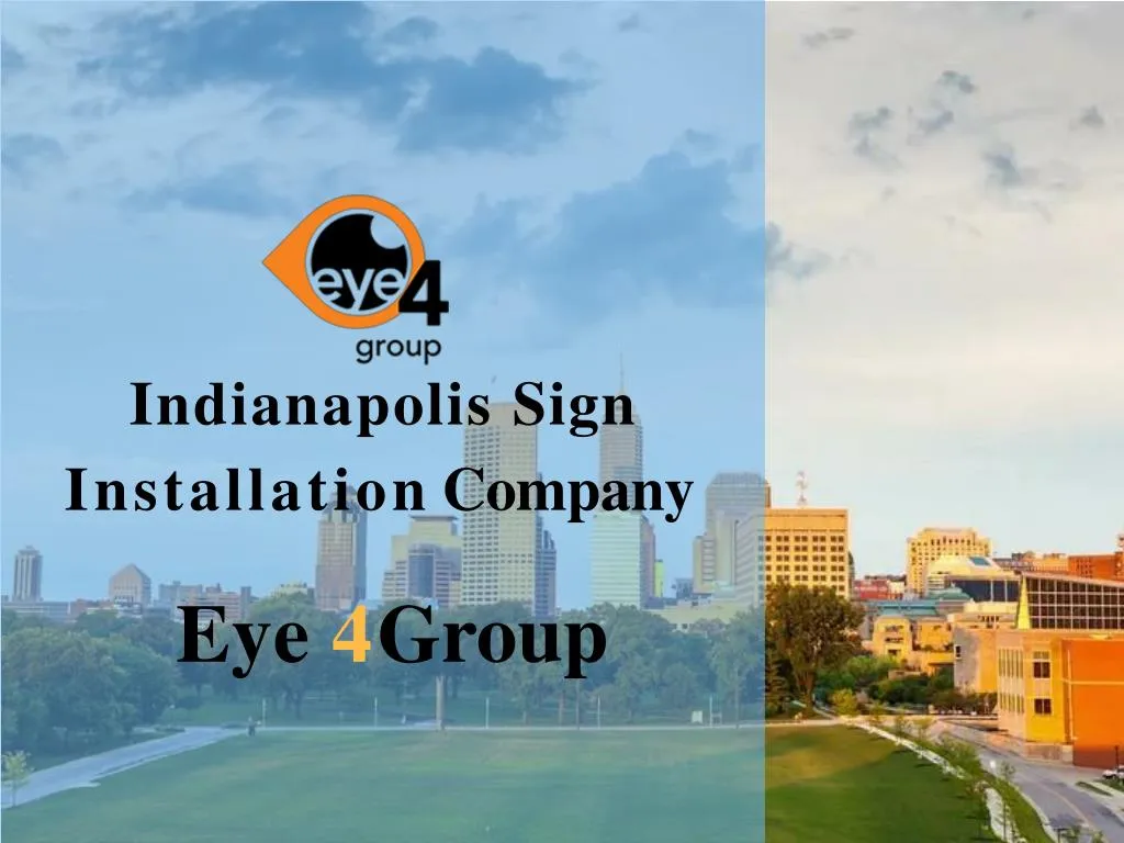 indianapolis sign installation company eye 4 group