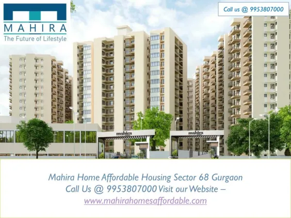 Mahira Affordable Housing Sector 68 Gurgaon