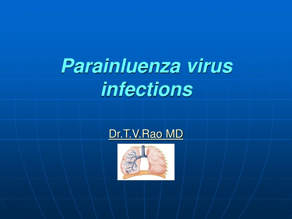parainluenza virus infections dr t v rao md