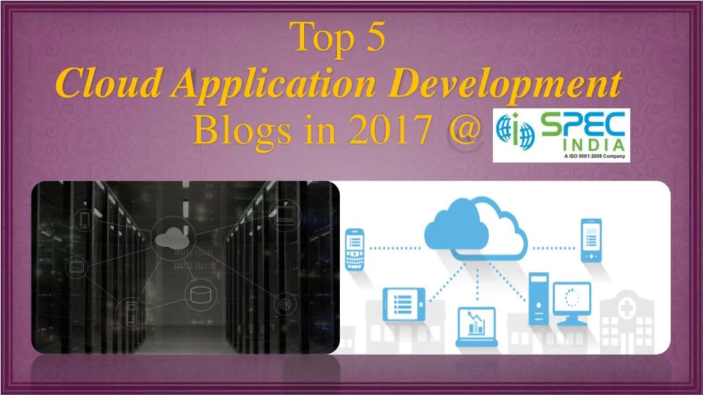 top 5 cloud application development blogs in 2017 @