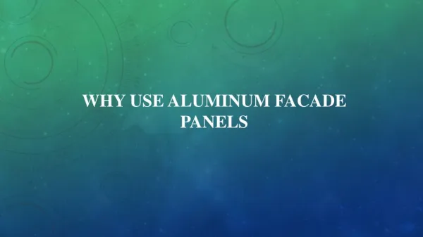Why use aluminium facade panels