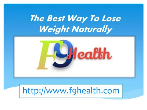 The Best Way To Lose Weight Naturally - f9health.com