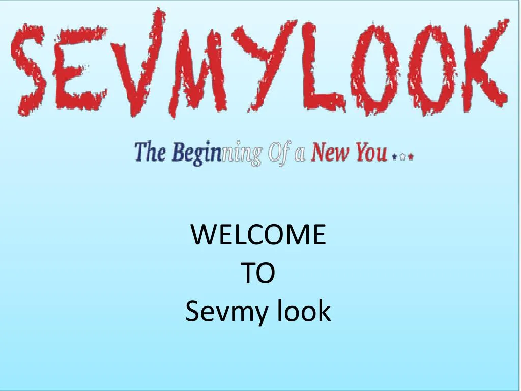 welcome to sevmy look