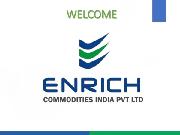 Enrich Commodity India Pvt.Ltd