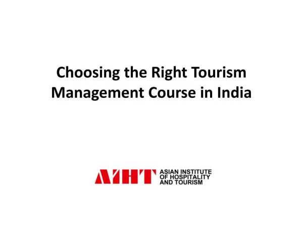 Choosing the Right Tourism Management Course in India