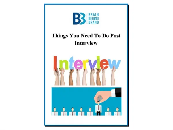 Things You Need To Do Post Interview