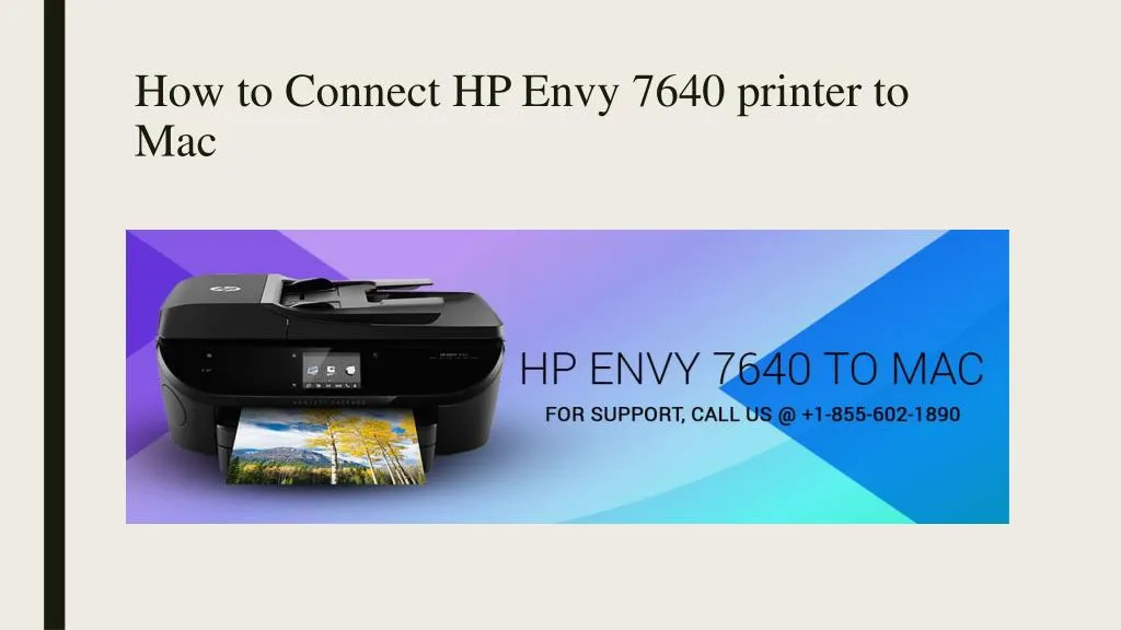 how to connect hp envy 7640 printer to mac