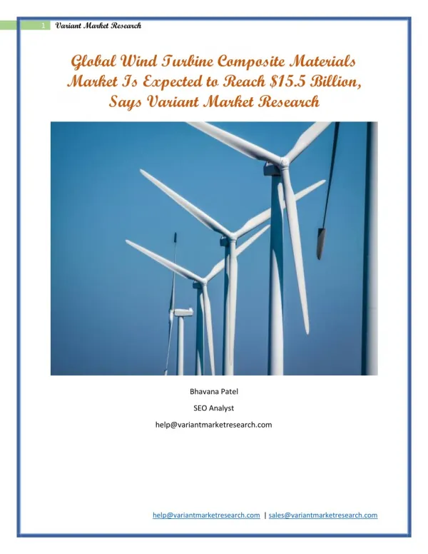 Global Wind Turbine Composite Materials Market Is Expected to Reach $15.5 Billion, Says Variant Market Research