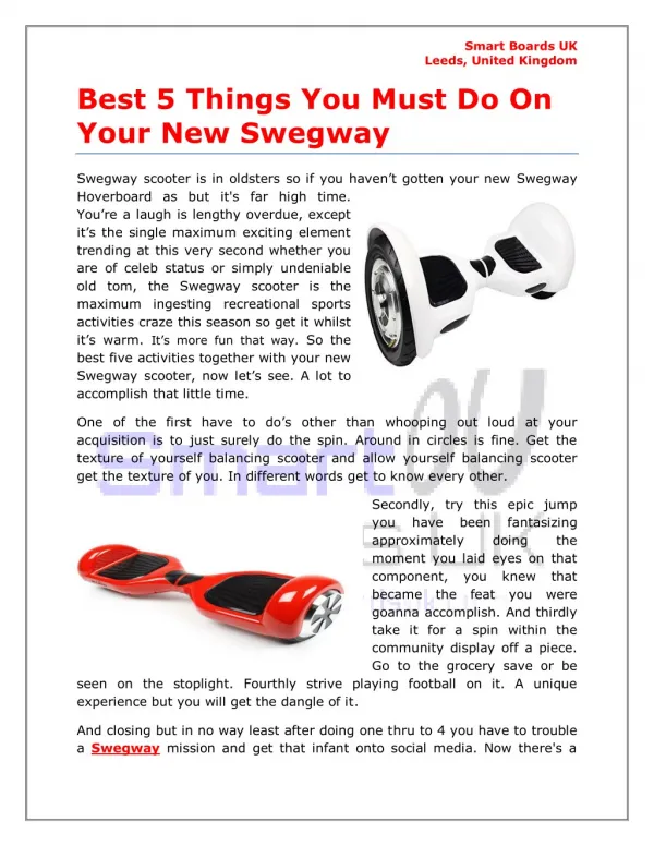 5 Things You Must Do On Your New Swegway