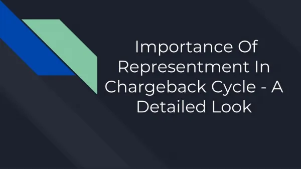 Importance of Representment In Chargeback Cycle - A Detailed Look