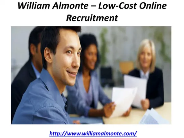 William Almonte – Low-Cost Online Recruitment