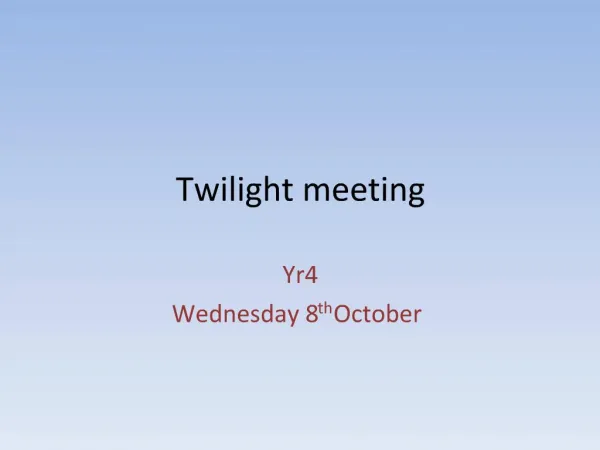 Twilight meeting