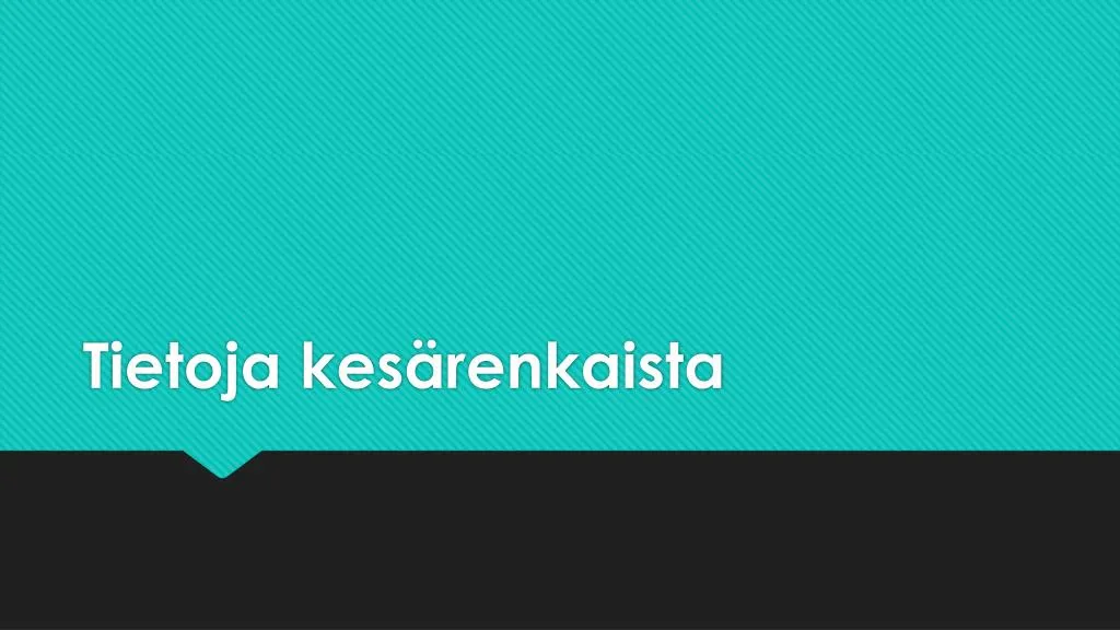 tietoja kes renkaista