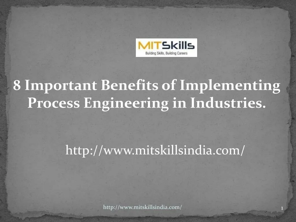 8 important benefits of implementing process