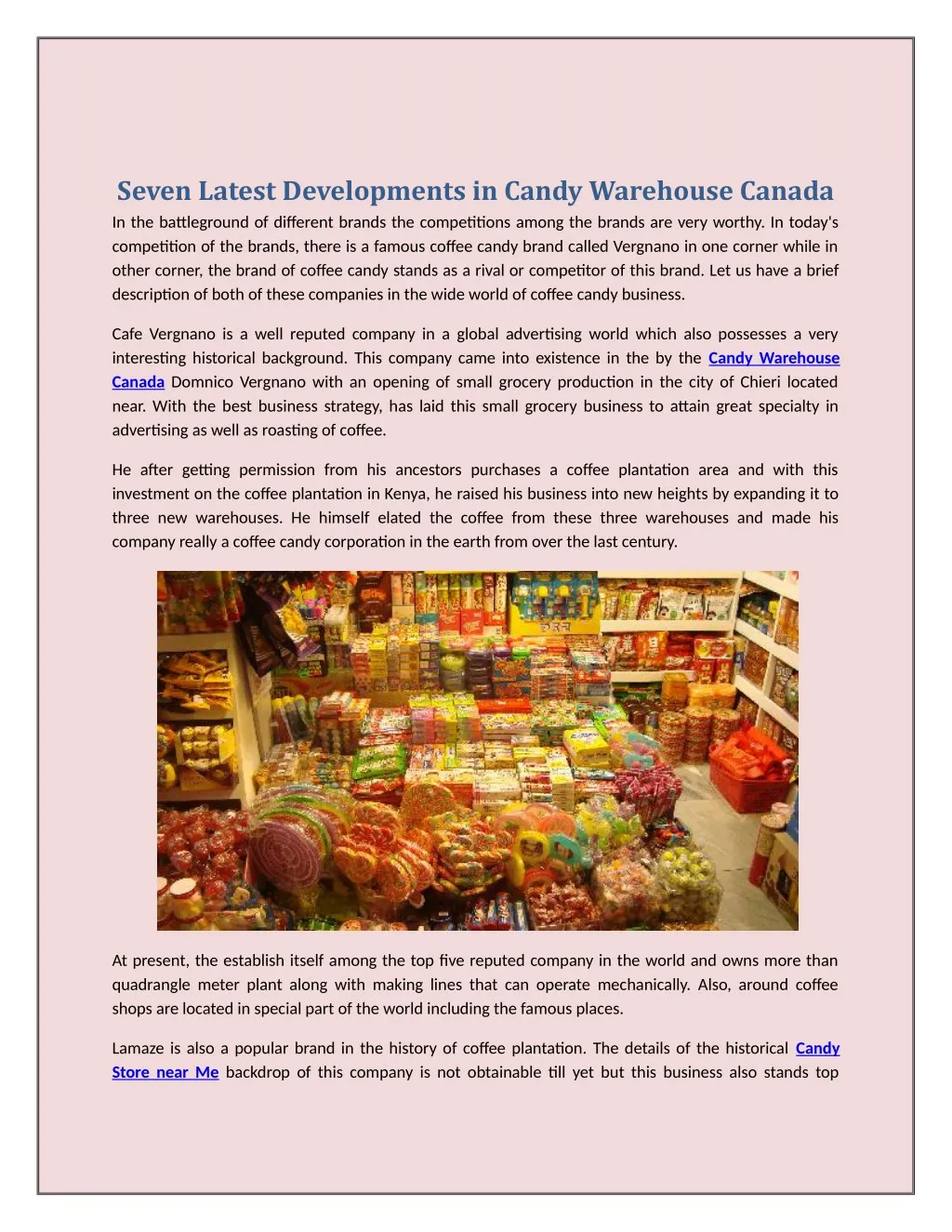 seven latest developments in candy warehouse