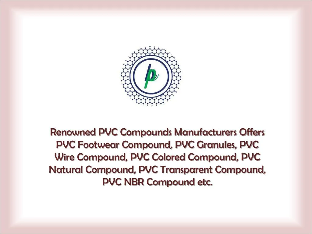 renowned pvc compounds manufacturers offers