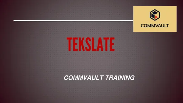 CommVault Training, CommVault Training Videos Free, CommVault training, CommVault Training Material, CommVault Training