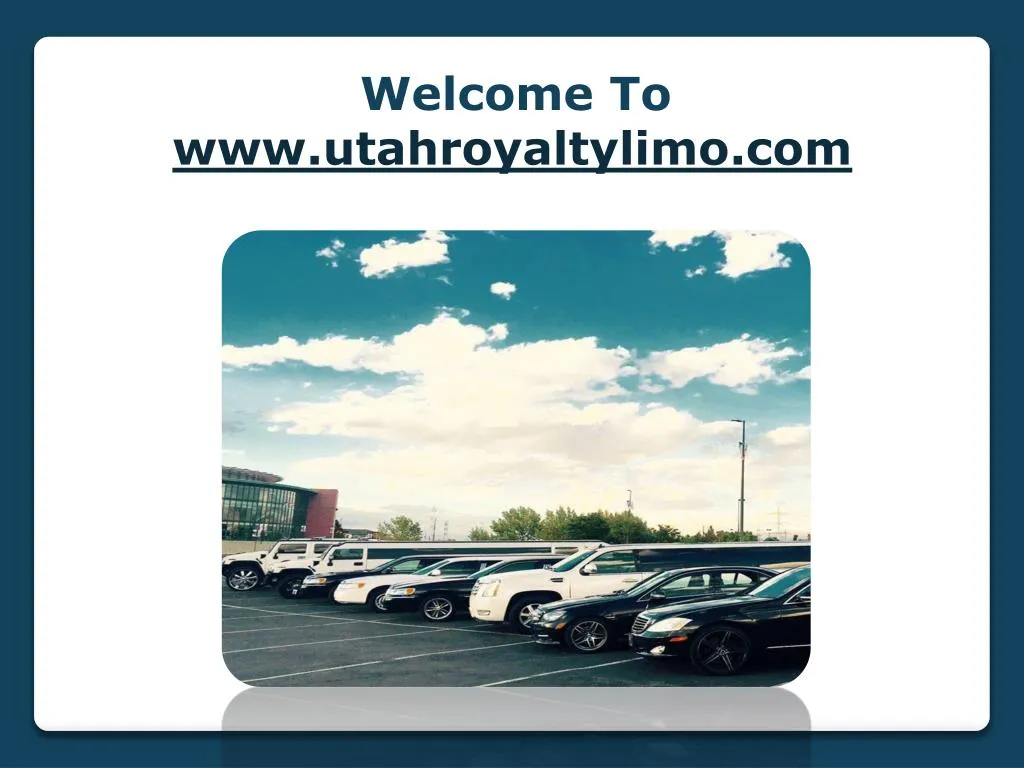 welcome to www utahroyaltylimo com
