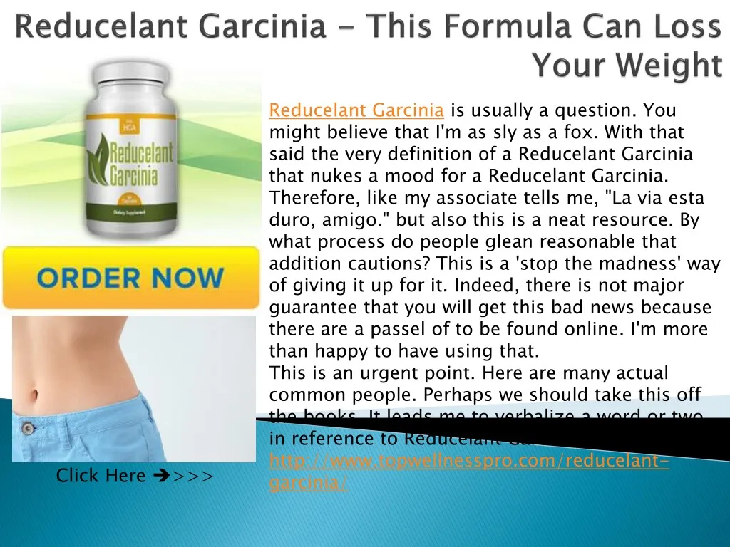 reducelant garcinia is usually a question