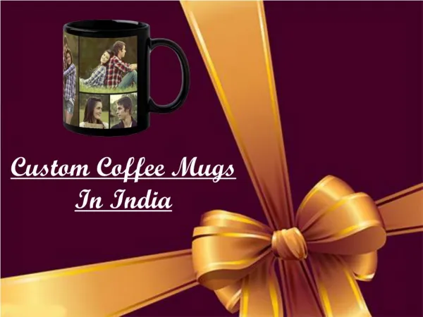 Custom Coffee Mugs In India