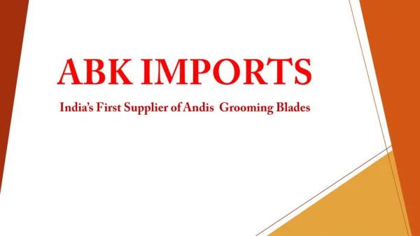 ABK Imports offering Andis Blade For Dog grooming