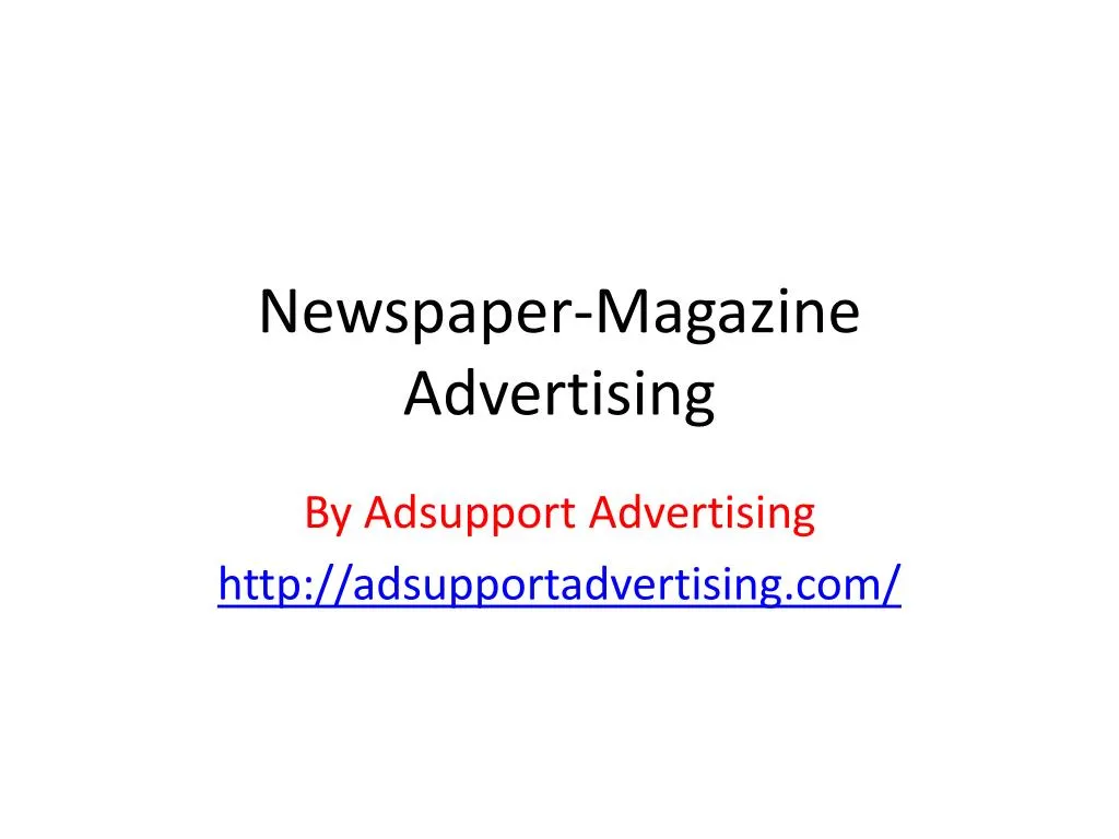 newspaper magazine advertising