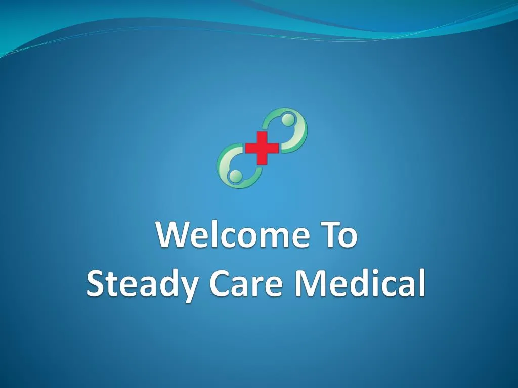 welcome to steady care medical