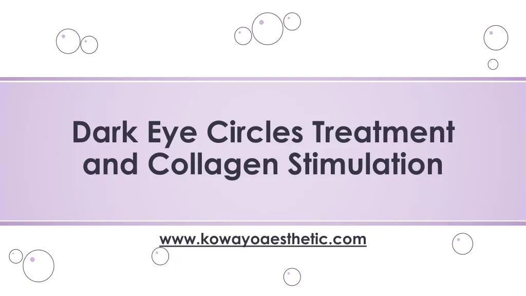 dark eye circles treatment and collagen stimulation