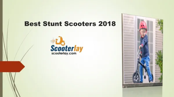 Best Kick Scooter To Look For In 2018