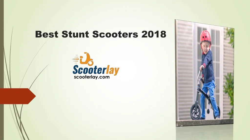 best stunt scooters 2018