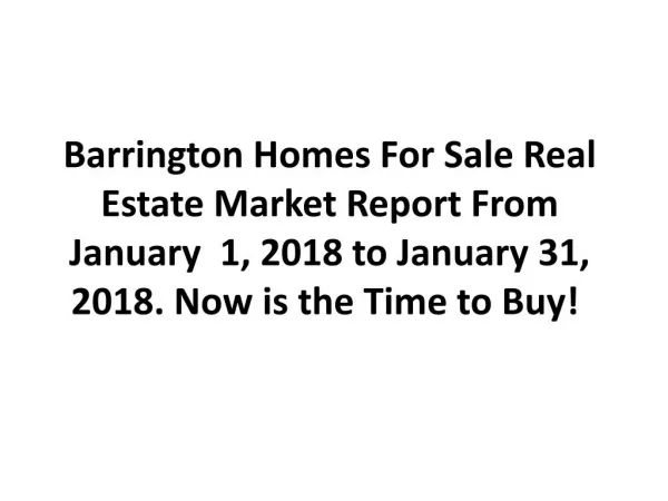 Barrington Homes For Sale Real Estate Market Report January 2018