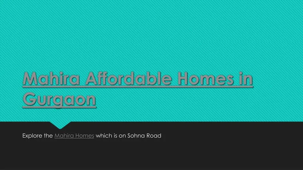 mahira affordable homes in gurgaon