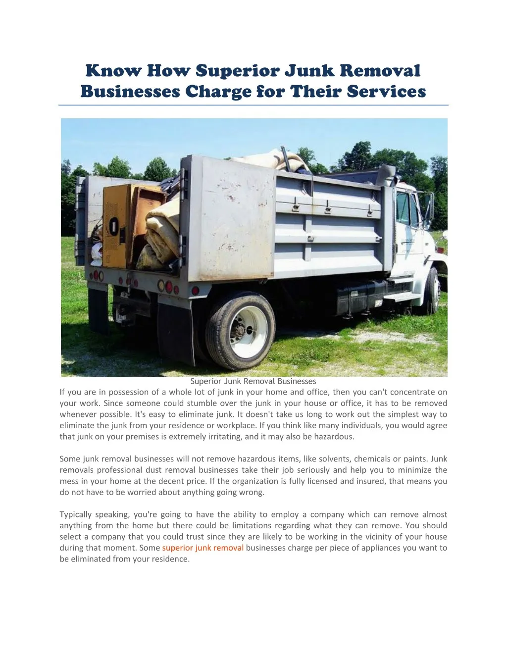 know how superior junk removal businesses charge