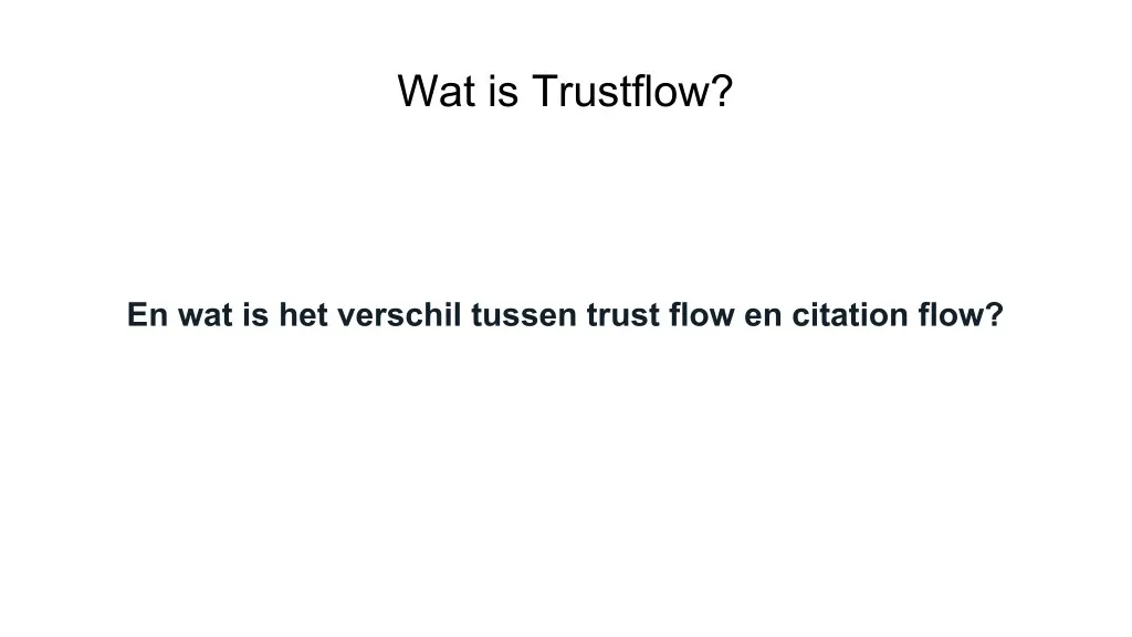 wat is trustflow