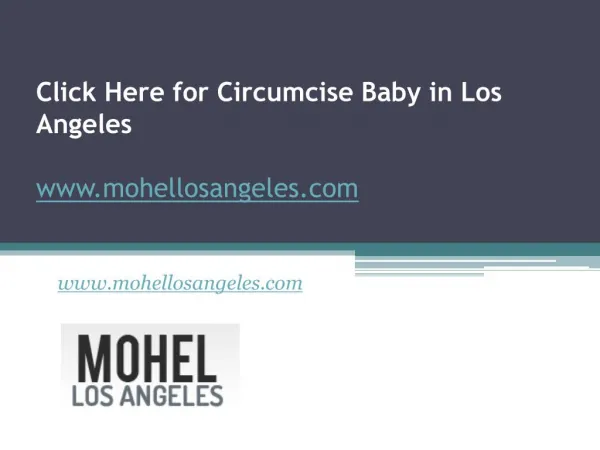 Click Here for Circumcise Baby in Los Angeles - www.mohellosangeles.com