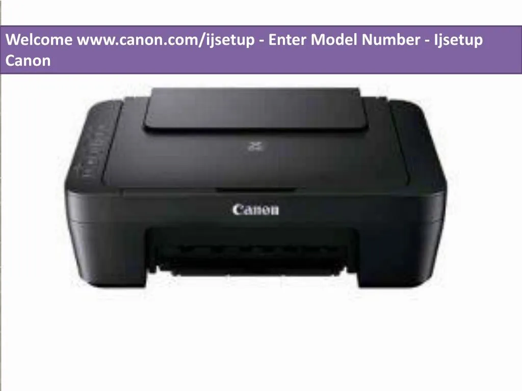 welcome www canon com ijsetup enter model number